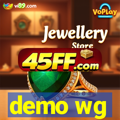 demo wg